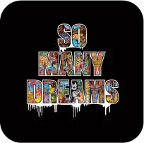 SO MANY DREAMS